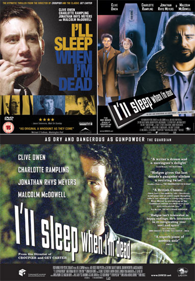 I'll Sleep When I'm Dead Poster